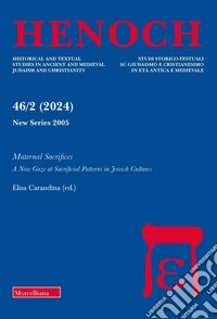 Henoch (2024). Vol. 2: A maternal sacrifices. A new Gaze at sacrifical pallerns in jewish cultures libro