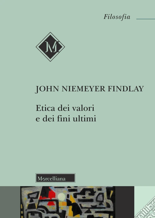 Etica dei valori e dei fini ultimi