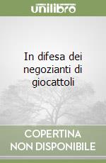 In difesa dei negozianti di giocattoli libro