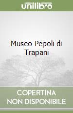 Museo Pepoli di Trapani