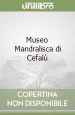 Museo Mandralisca di Cefalù