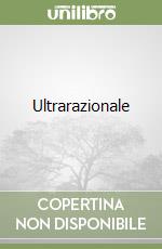 Ultrarazionale libro