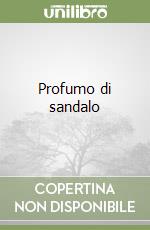 Profumo di sandalo libro