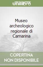 Museo archeologico regionale di Camarina libro