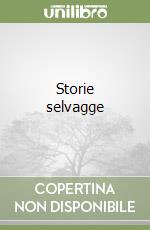 Storie selvagge libro