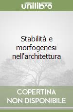 Stabilità e morfogenesi nell'architettura libro