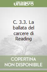 C. 3.3. La ballata del carcere di Reading libro