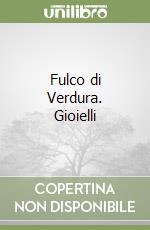 Fulco di Verdura. Gioielli