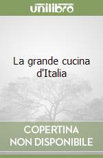 La grande cucina d'Italia libro