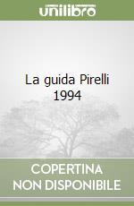 La guida Pirelli 1994 libro