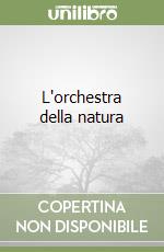 L'orchestra della natura libro