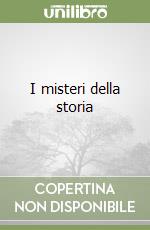 I misteri della storia libro