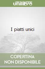 I piatti unici libro