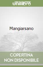 Mangiarsano libro