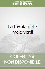 La tavola delle mele verdi libro