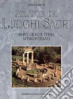 Atlante dei luoghi sacri libro