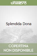 Splendida Dona