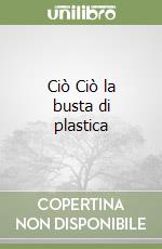 Ciò Ciò la busta di plastica libro