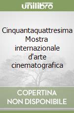 Cinquantaquattresima Mostra internazionale d'arte cinematografica libro