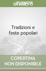 Tradizioni e feste popolari