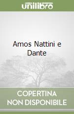 Amos Nattini e Dante libro