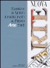 Nuova arte. Rassegna di artisti e partecipanti al Premio «Arte» 2001 libro di Fabiani E. (cur.)