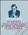 I giudizi di Sgarbi. 99 artisti dai cataloghi d'arte moderna e dintorni libro