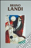 Bruno Landi libro di Levi P. (cur.)