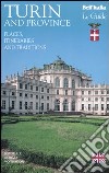 Turin and province. Places, itineraries and traditions libro