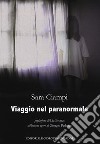 Viaggio nel paranormale libro