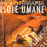 Isole umane. Ediz. italiana e inglese libro