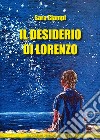 Il desiderio di Lorenzo libro