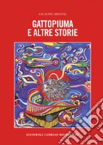 Gattopiuma e altre storie libro