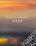 Roberto Braida. Deep