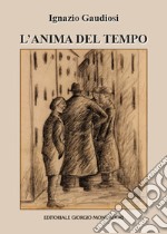 L'anima del tempo libro