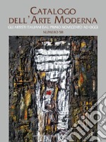 Catalogo dell'arte moderna. Ediz. illustrata. Vol. 58: Gli artisti italiani dal primo Novecento ad oggi libro