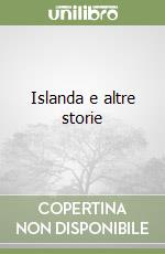 Islanda e altre storie
