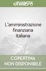 L'amministrazione finanziaria italiana libro