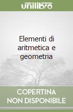 Elementi di aritmetica e geometria libro