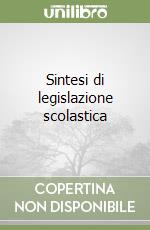 Sintesi di legislazione scolastica