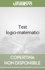 Test logici-matematici libro