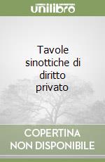 Tavole sinottiche di diritto privato libro