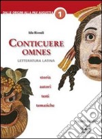 Conticuere omnes. Materiali per il docente. Per i Licei e gli Ist. magistrali. Vol. 1 libro