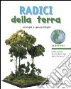 Radici della terra. Per gli Ist. tecnici per geometri. Con espansione online libro