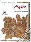 Agite. Temi di versione per il triennio. Per i Licei e gli Ist. magistrali. Con espansione online libro