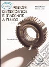 Principi di meccanica e macchine a fluido. Per gli Ist. tecnici e professionali. Con espansione online libro