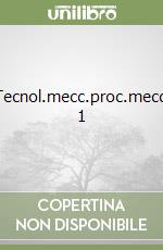 Tecnol.mecc.proc.mecc. 1 libro