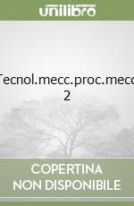 Tecnol.mecc.proc.mecc. 2 libro