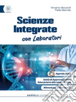 Scienze integrate con laboratori. Scienze naturali. Per le Scuole superiori. Con Allenati per le Olimpiadi!. Con e-book. Con espansione online libro