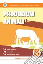 Produzioni animali. Per gli Ist. tecnici e professionali. Vol. B libro